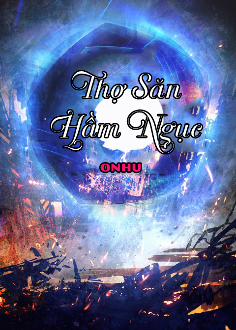 Thợ Săn Hầm Ngục (Dịch)